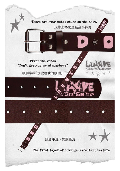 DON’T KILL MY VIBE HANDMADE LEATHER BELT